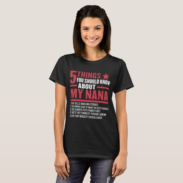 T-shirt 5 Choses Que Tu Devrais Savoir Sur Ma Nana Funny (Devant entier)