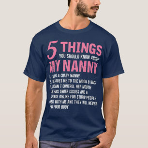 T-shirt 5 Choses Que Tu Devrais Savoir Sur Ma Nounou Drôle