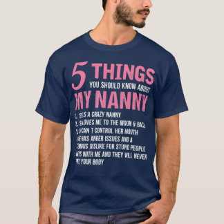 T-shirt 5 Choses Que Tu Devrais Savoir Sur Ma Nounou Drôle