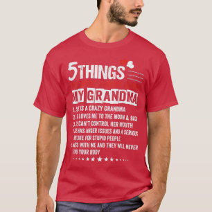 T-shirt 5 Choses Que Tu Devrais Savoir Sur Mon Grand-Mère 