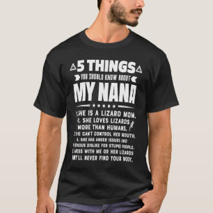 T-shirt 5 Choses Que Tu Devrais Savoir Sur Mon Lizard Mama