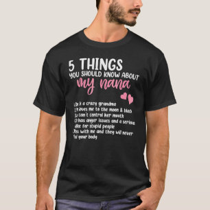 T-shirt 5 Choses Que Vous Devriez Savoir Sur Mes Mères Nan