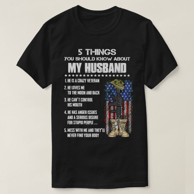 T-shirt 5 Choses Que Vous Devriez Savoir Sur Mon Mari Vété (Design devant)