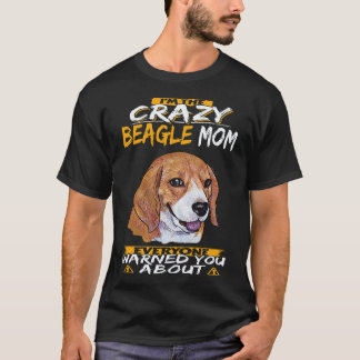 T-shirt 5 Je suis la mère folle de Beagle Beagle
