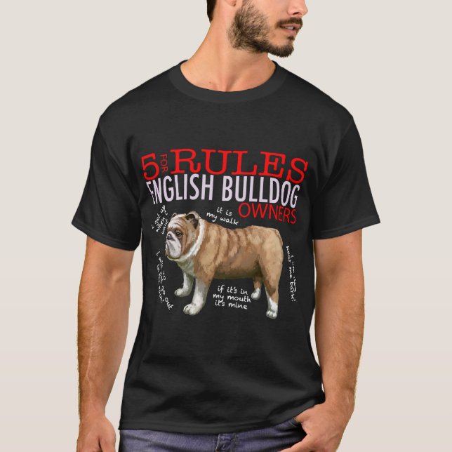 T-shirt 5 règles pour les propriétaires de bulldog anglais (Devant)