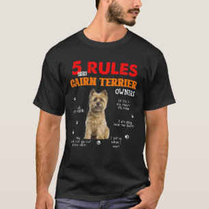T-shirt 5 Règles Pour Les Propriétaires De Cairn Terrier