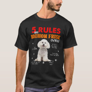 T-shirt 5 Règles Pour Les Propriétaires De Frise De Bichon