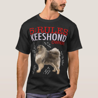 T-shirt 5 Règles pour les propriétaires de Keeshond T-shir