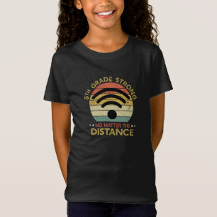 T-Shirt 5e année, forte quelle que soit la distance