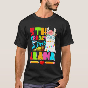T-shirt 5e année Pas de problème Lama Premier jour de rent