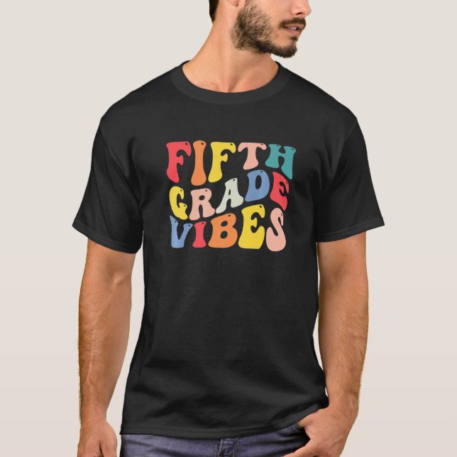 T-shirt 5th Fifth Grade Vibes Teacher Back To School Retro (Devant)