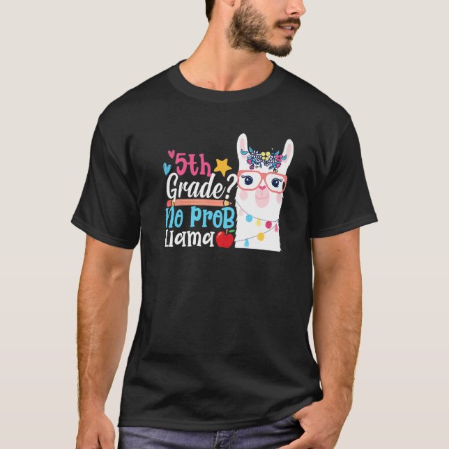 T-shirt 5th Grade No Prob Llama First Day Of School Teache (Devant)