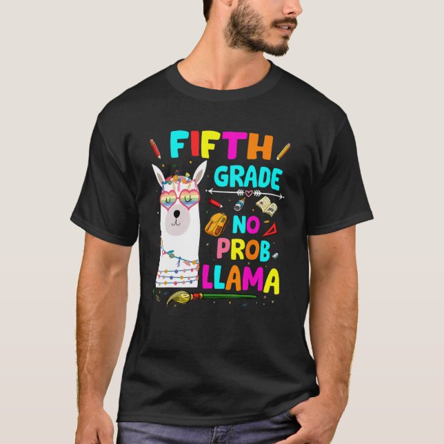 T-shirt 5th Grade No Prob Llama Teacher Student First Day  (Devant)