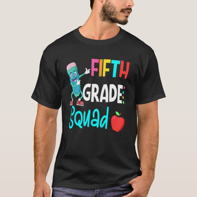 T-shirt 5th Grade Squad Fifth Teacher Student Team Back To (Devant)