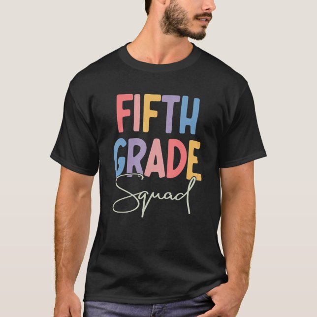 T-shirt 5th Grade Squad Fifth Teacher Student Team Back To (Devant)