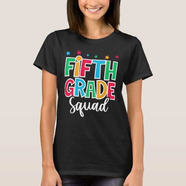 T-shirt 5th Grade Squad First Day of School Welcome Back t (Devant)