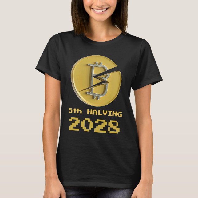 T-shirt 5th Halving Bitcoin 2028 Crypto Halvenings (Devant)