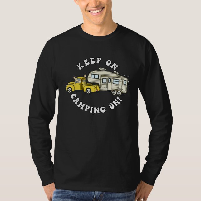 T-shirt 5th wheel KEEP ON CAMPING ON Fifth Wheel Camper (Devant)