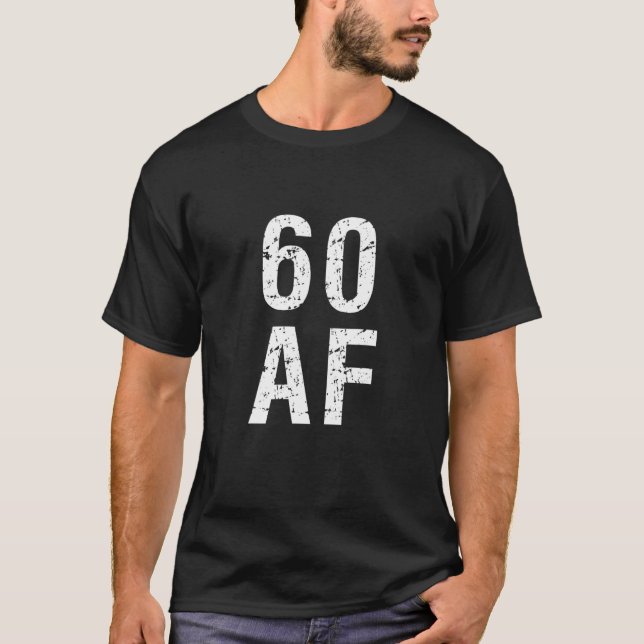 T-shirt 60 AF T - Funny 60E Anniversaire présent (Devant)