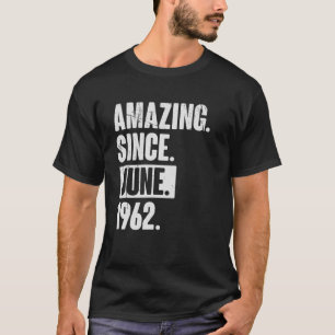 T-shirt 60 ans 60e anniversaire Extraordinaire depuis juin