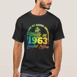 T-shirt 60 ans d'être génial Made En 1963 Anniversaire 60