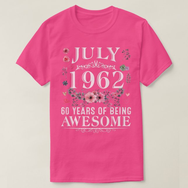 T-shirt 60 Ans Fabriqué En Juillet 1962 60e Anniversaire C (Design devant)