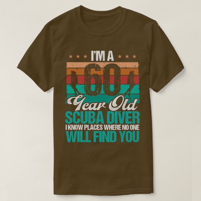 T-shirt 60 Ans Plongeur Scuba 60 Anniversaire Plongée Scub (Design devant)