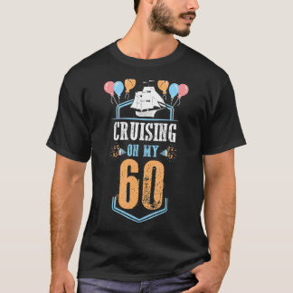 T-shirt 60 Ans Vacances Anniversaires Croisière sur My 60t