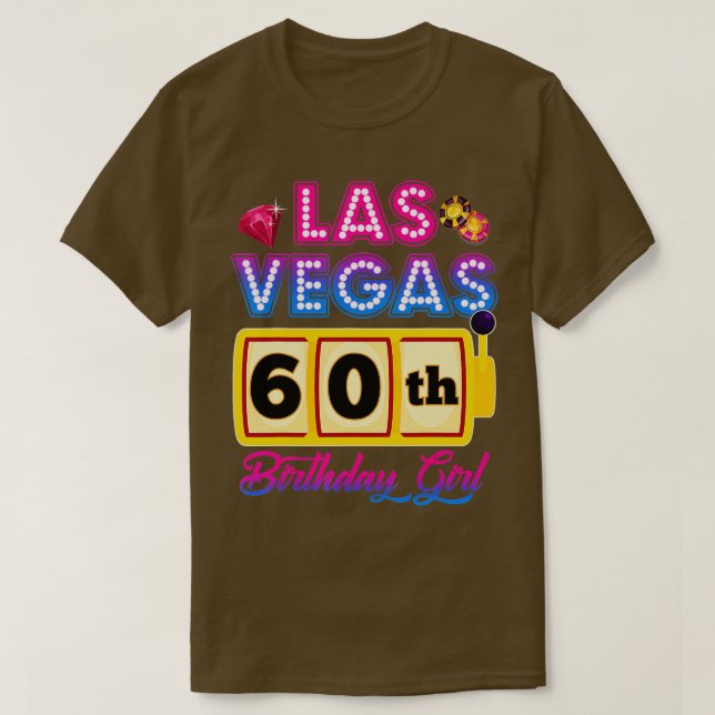 T-shirt 60 ans Vegas Girls Trip Vegas 60e anniversaire (Design devant)