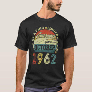 T-shirt 60 ans Vieux Anniversaire stupéfiant depuis Octobr