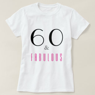 T-shirt 60 et fabuleux 60e Tee - shirt de fête d'anniversa