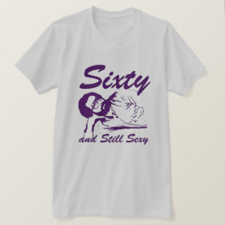 T-shirt 60 et toujours sexy