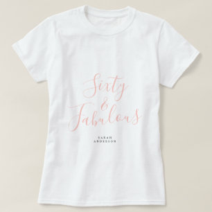 T-shirt 60 Fabuleux Pink Personnalisé Nom 60e anniversaire