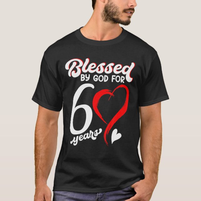 T-shirt 60E Anniversaire Béni Par Dieu, Joyeux Cadeau Anni (Devant)