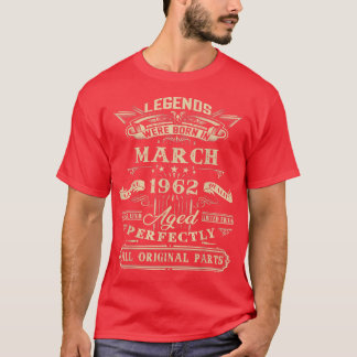 T-shirt 60e Anniversaire Cadeau Pour Légendes Né Mars 1962