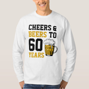 T-shirt 60e anniversaire Cheers & Bières à 60 ans
