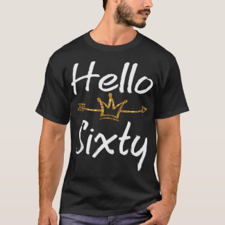 T-shirt 60e Anniversaire chemise Hello 60 avec Arrow & Cro