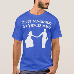 T-shirt 60ème anniversaire de Mariage marié il y a 60 ans