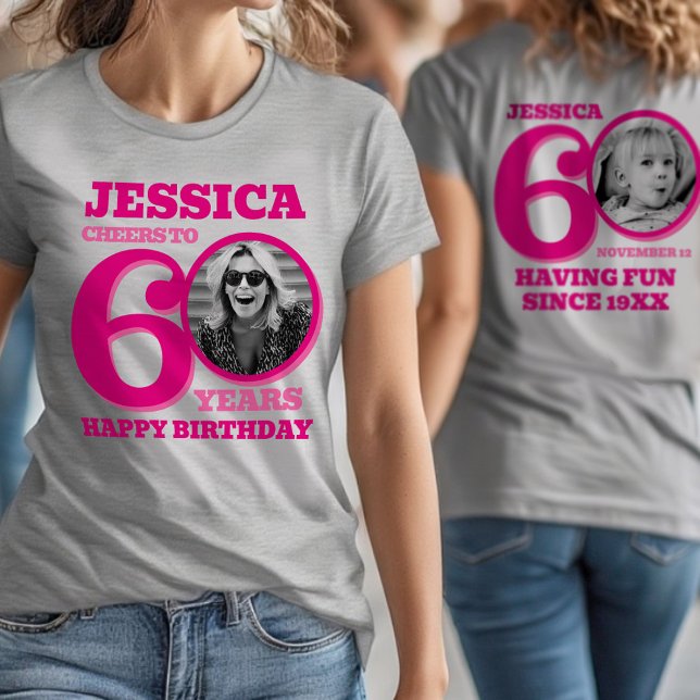 T-shirt 60th Birthday doubled sided photo name pink text (Créateur téléchargé)