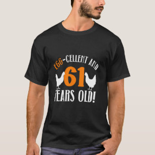 T-shirt 61e anniversaire 61 ans éleveur de poulets Poulet 