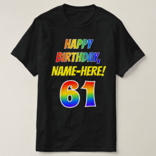T-shirt 61e anniversaire — Bold, Fun, Rainbow 61, Nom pers