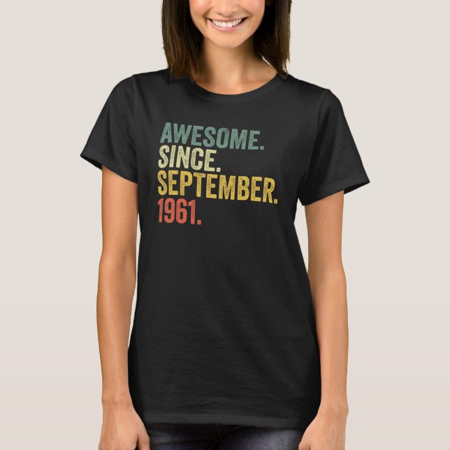 T-shirt 61e anniversaire stupéfiant depuis septembre 1961  (Devant)