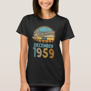 T-shirt 63 Anniversaire Awesome Depuis Décembre 1959 6