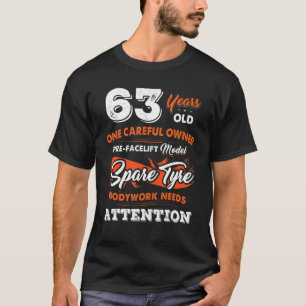 T-shirt 63 Ans Un Seul Propriétaire Soigneux 63e Anniversa