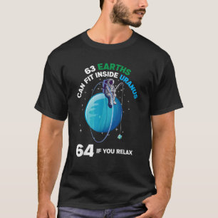 T-shirt 63 Terres À L'Intérieur D'Uranus 64 Si Vous Relaxe