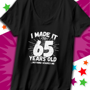 T-shirt 65 ans vieux mème sarcastique drôle 65ème annivers