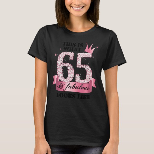 T-shirt 65 & Fabulous I Pink White Party Group Candid Phot (Devant)