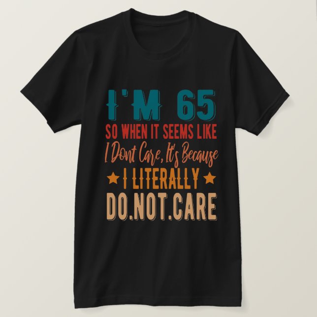 T-shirt 65 Littéralement Ne S'En Soucie Pas - 65ème Annive (Design devant)
