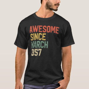 T-shirt 65e anniversaire stupéfiant depuis mars 1957 65 an