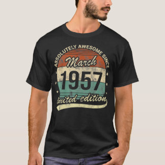 T-shirt 65e anniversaire Vintage mars 1957 Absolument Awes